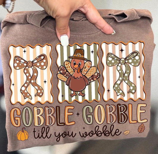 GOBBLE GOBBLE TILL YOU WOBBLE TEE