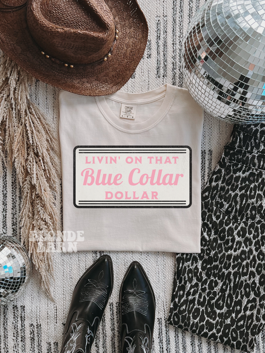 Livin On That Blue Collar Dollar Ivory Tee